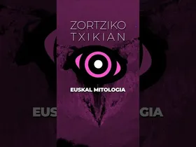 Euskal mitologiako pertsonaiak #zortzikotxikian edukiaren irudi txikia