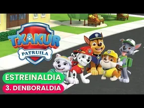 TXAKUR-PATRUILA TELESAILAREN 3. DENBORALDIA, MAKUSIN IKUSGAI! bideoaren irudi txikia