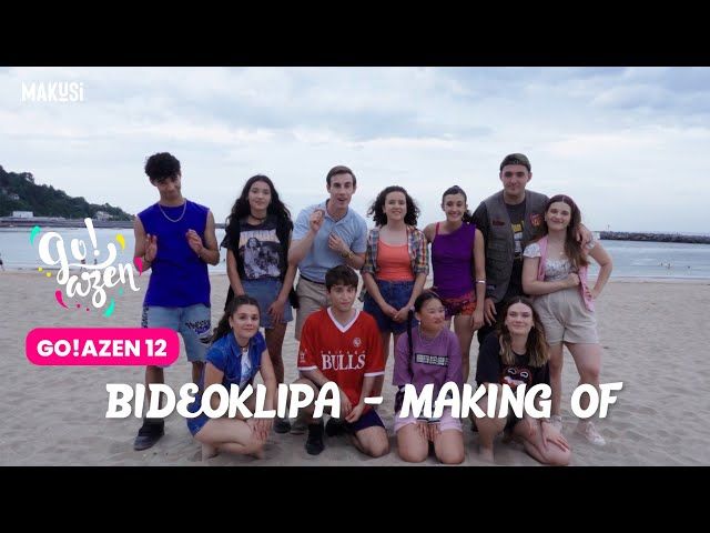 BIDEO BEREZIA: UDAKO BIDEOKLIPAREN MAKING OF-A  - GO!AZEN 12 bideoaren irudi txikia