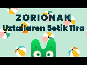 ZORIONAK ZURI - UZTAILAREN 5ETIK 11RA - MAKUSI KLUBA edukiaren irudi txikia