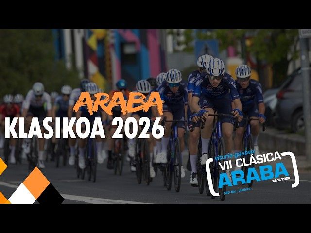 ARABA KLASIKOA 2026 | ESPAINIAKO KOPA | GASTEIZ bideoaren irudi txikia