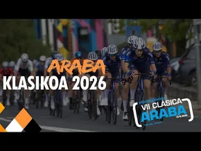 ARABA KLASIKOA 2026 | ESPAINIAKO KOPA | GASTEIZ bideoaren irudi txikia
