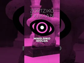 Mikeldiko idoloa #zortzikotxikian edukiaren irudi txikia