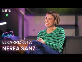 ELKARRIZKETA TXOKOA - NEREA SANZ - KALAXKA 4 bideoaren irudi txikia
