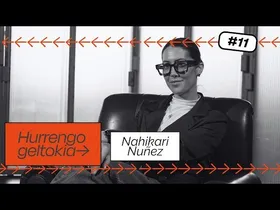 Hurrengo Geltokia #11: Nahikari Nuñez edukiaren irudi txikia