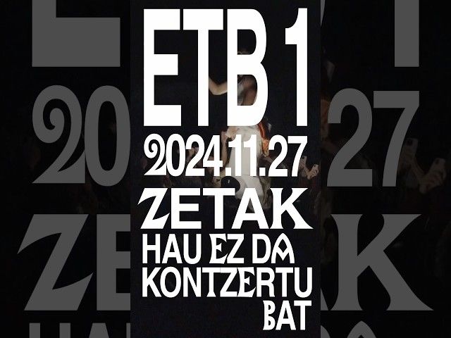 Azaroak 27 · ETB1-en 💥 23:05 (46 min.) 📺 “ZETAK: Hau ez da kontzertu bat” dokumentala ikusgai!! bideoaren irudi txikia