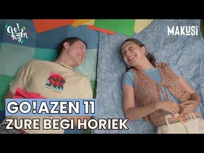 GO!AZEN 11 - 'ZURE BEGI HORIEK' bideoaren irudi txikia