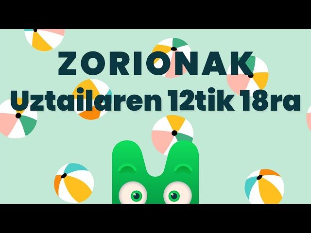 ZORIONAK ZURI - UZTAILAREN 12TIK 18RA bideoaren irudi txikia