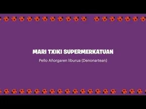 Mantangorri | Pello Añorga | Mari Txiki supermerkatuan bideoaren irudi txikia