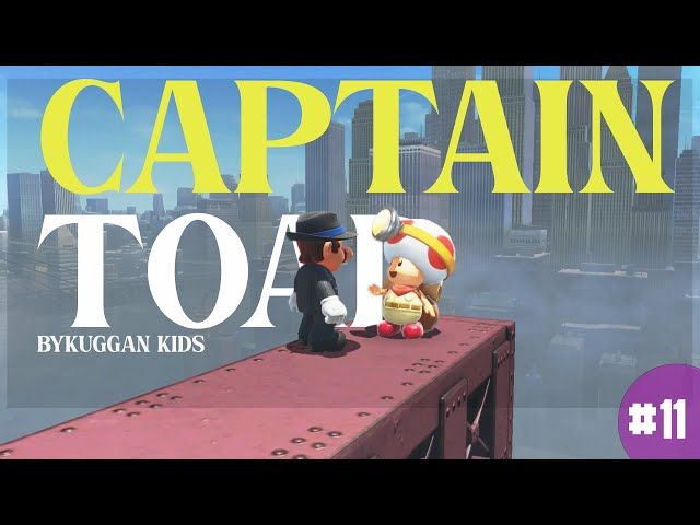 CAPTAIN TOAD | SUPER MARIO ODDYSSEY | #11 | BYKUGGAN KIDS bideoaren irudi txikia