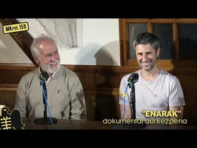 159. MKpod. AURKEZPENA || ENARAK dokumentala (2026-04-16) edukiaren irudi txikia