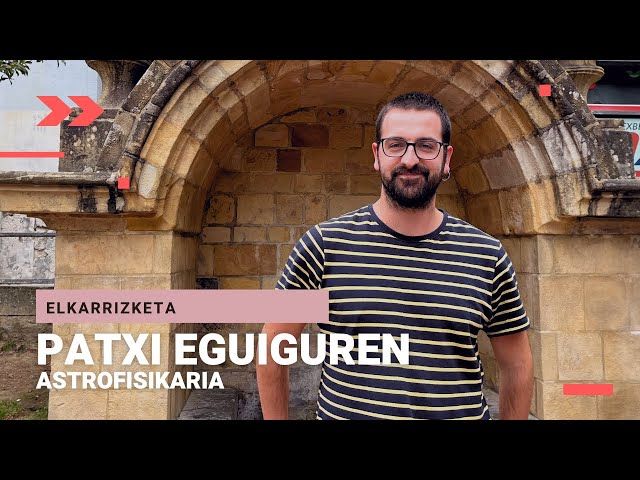 🎙 PATXI EGUIGUREN | Astrofisikaria bideoaren irudi txikia