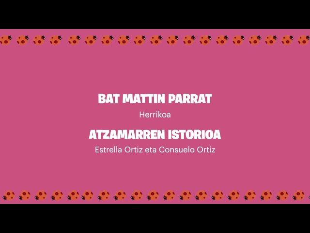 Mantangorri | Dorleta Kortazar | Bat Mattin Parrat bideoaren irudi txikia