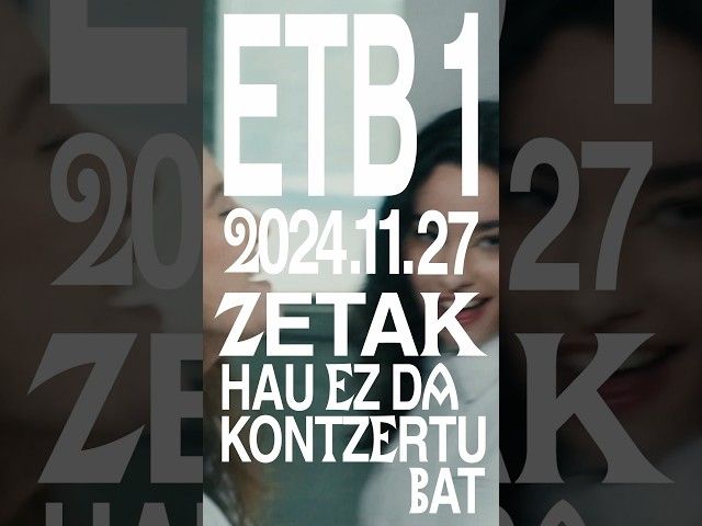 Azaroak 27 · ETB1-en 💥 23:05 (46 min.) 📺“ZETAK: Hau ez da kontzertu bat” dokumentala  ikusgai!! bideoaren irudi txikia