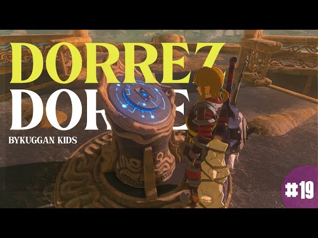 DORREZ DORRE | ZELDA BREATH OF THE WILD | #19 | BYKUGGAN KIDS bideoaren irudi txikia