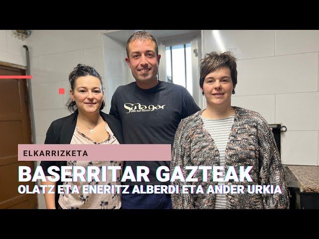 🎙 OLATZ eta ENERITZ ALBERDI, eta ANDER URKIA |&nbsp;Baserritarrak bideoaren irudi txikia