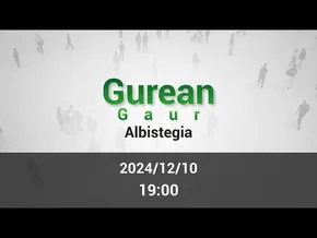 ARRATSALDEA GUREAN GAUR [2024/12/10] bideoaren irudi txikia