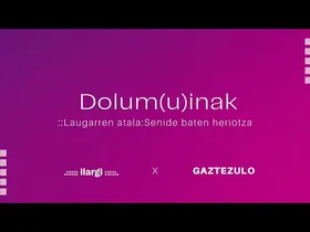 1x04 | DOLUM(U)INAK | LAUGARREN ATALA: SENIDE BATEN HERIOTZA edukiaren irudi txikia