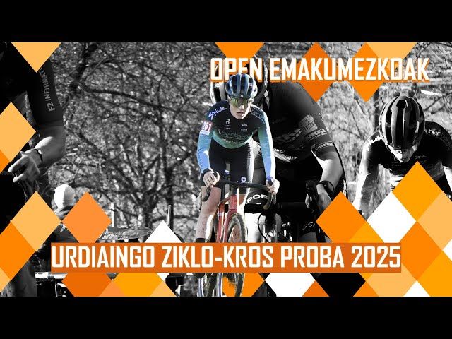 URDIAINGO ZIKLO-KROSA 2025 | OPEN EMAKUMEZKOAK bideoaren irudi txikia
