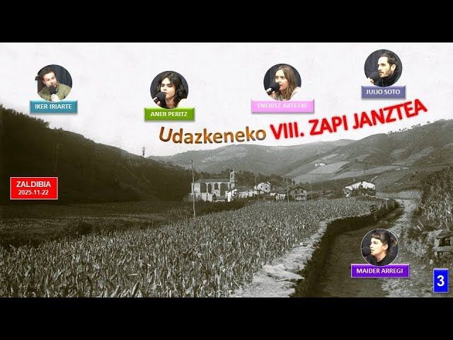 VIII. Zapi Janztea (3) (Zaldibia, 2025-11-22) (32'15'') bideoaren irudi txikia