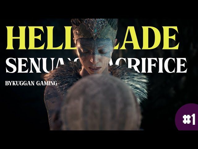 HELLBLADE SENUA`S SACRIFICE | #1 | BYKUGGAN GAMING bideoaren irudi txikia