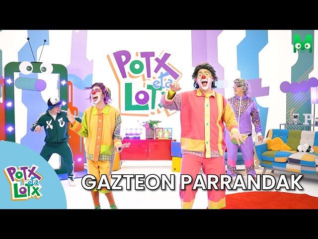 GAZTEON PARRANDAK (3. DENBORALDIKO BERTSIOA) - POTX ETA LOTX bideoaren irudi txikia