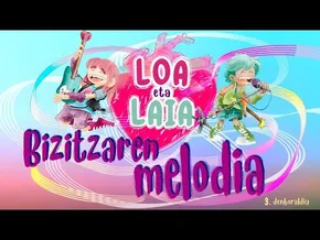 LOA eta LAIA | Hirugarren denboraldia bideoaren irudi txikia