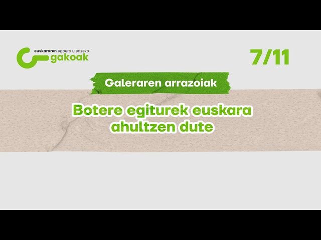 GAKOAK 07 | Galeraren arrazoiak bideoaren irudi txikia