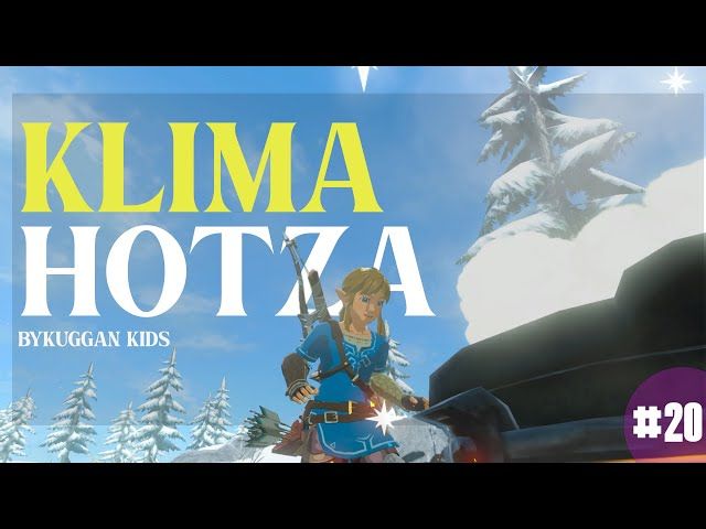 KLIMA HOTZA | ZELDA BREATH OF THE WILD | #20 | BYKUGGAN KIDS bideoaren irudi txikia