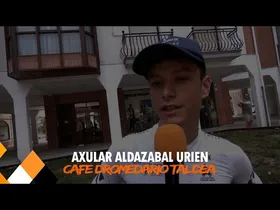 AXULAR ALDAZABAL URIEN - CAFE DROMEDARIO | BEASAIN PROBA 2026 edukiaren irudi txikia
