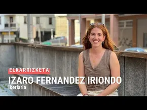 🎙 Izaro Fernandez Iriondo | Ikerlaria | ELKARRIZKETA bideoaren irudi txikia