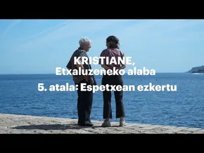 [05] Espetxean ezkertu - Kristiane, Etxaluzeneko alaba bideoaren irudi txikia