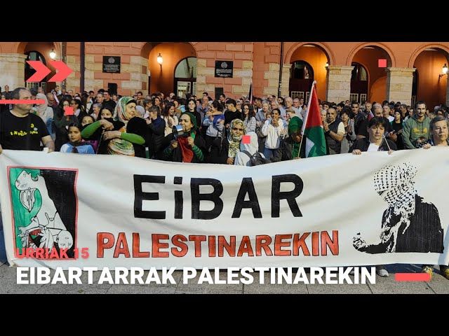 🇵🇸URRIAK 15 | EIBARTARRAK PALESTINAREKIN bideoaren irudi txikia