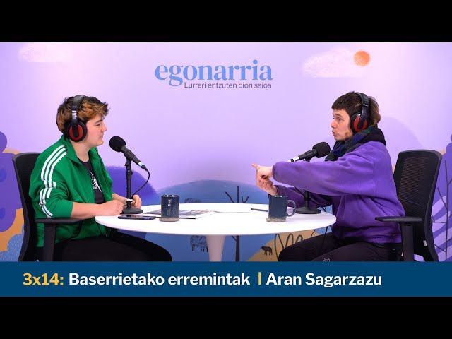 Egonarria 3x14: Baserrietako Erremintak I Aran Sagarzazu bideoaren irudi txikia
