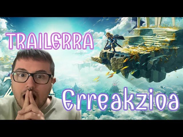 Trailer erreakzioa | The Legend of Zelda: Tears of the Kingdom bideoaren irudi txikia