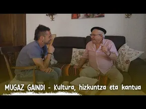 11. MUGAZ GAINDI | Kultura, hizkuntza eta kantua bideoaren irudi txikia