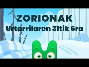 ZORIONAK ZURI - URTARRILAREN 31TIK OTSAILAREN 6RA - MAKUSI KLUBA bideoaren irudi txikia