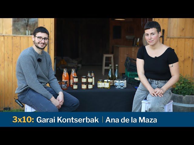 Egonarria 3x10: Garai kontserbak I Ana de la Maza bideoaren irudi txikia