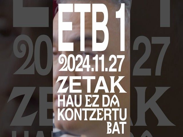 Azaroak 27 · ETB1-en 💥 23:05 (46 min.) 📺“ZETAK: Hau ez da kontzertu bat” dokumentala ikusgai!! bideoaren irudi txikia