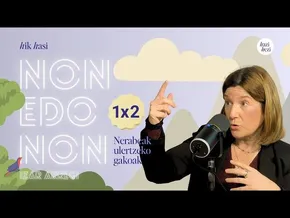 NON EDO NON 1x2: Nerabeak ulertzeko gakoak bideoaren irudi txikia