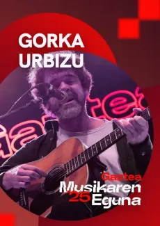 Gorka Urbizu edukiaren posterra
