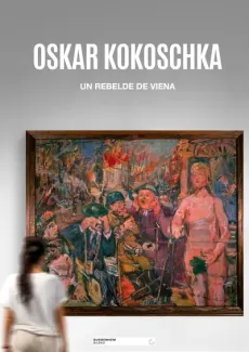 Oskar Kokoschka: Un rebelde de Viena edukiaren posterra