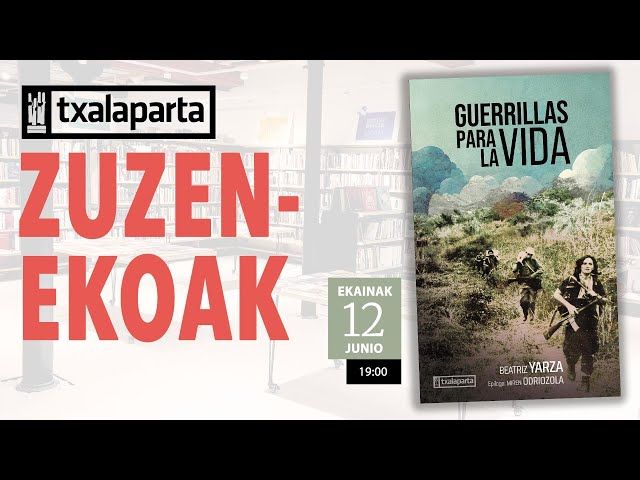 Presentación del libro 'Guerrillas para la vida' liburuaren aurkezpena bideoaren irudi txikia