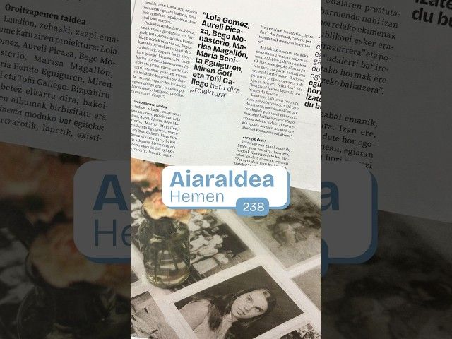 📰 Aiaraldea Hemen hamabostekariko erreportaje baten atzean dagoen guztia ezagutu nahi? bideoaren irudi txikia