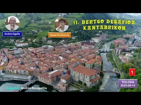 II. Bertso Desafioa Kantabrikon (1) (Tolosa, 2025-06-13) (40'15'') edukiaren irudi txikia