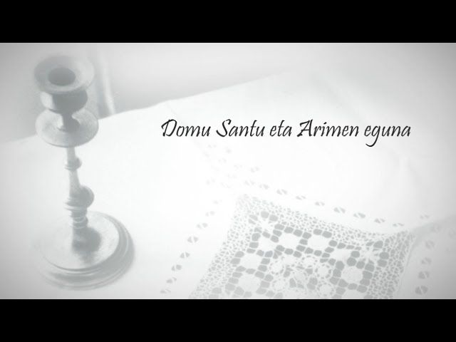 Domu Santu eta Arimen eguna bideoaren irudi txikia