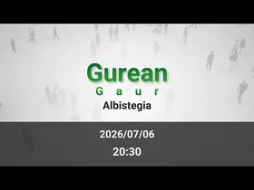 GAUEKO ALBISTEGIA 2026/07/06 edukiaren irudi txikia