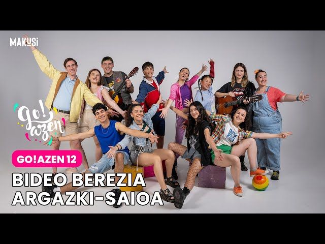 BIDEO BEREZIA: ARGAZKI-SAIOA - GO!AZEN 12 bideoaren irudi txikia