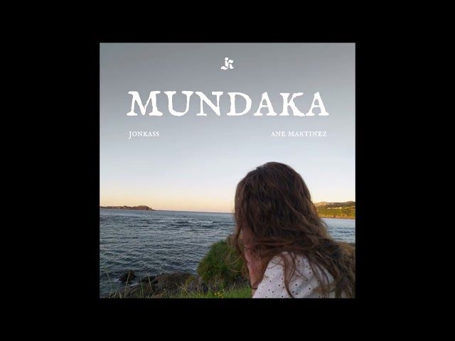 JONKASS eta ANE MARTINEZ - MUNDAKA bideoaren irudi txikia