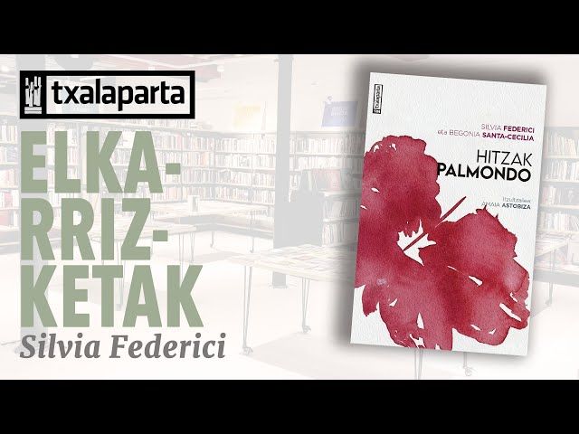 Silvia Federici Txalapartan bideoaren irudi txikia